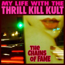 MY LIFE WITH THE THRILL KILL KULT Reveal New Single, “The Chains of Fame” Off Upcoming LP