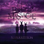 ALBUM REVIEW: THE BIRTHDAY MASSACRE – SUPERSTITION ALBUM REVIEW: THE BIRTHDAY MASSACRE – SUPERSTITION