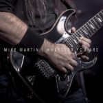 Mike Martin – “Wherever You Are” New Digital Single Mike Martin – “Wherever You Are” New Digital Single