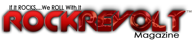 Rock Revolt Magazine.. if it rocks... we roll with it