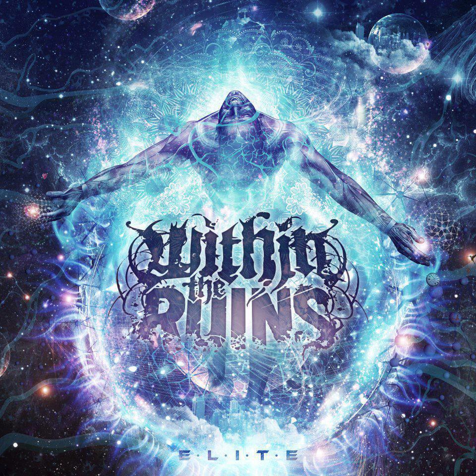 WITHIN THE RUINS RELEASE NEW ALBUM & VIDEO!