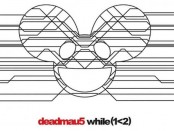 deadmau5 - While(1