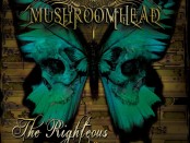 the righteous and the butterfly - mushroomhead - album