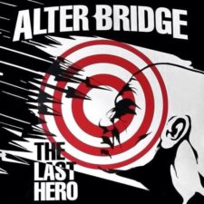 ALBUM REVIEW:  ALTER BRIDGE - THE LAST HERO