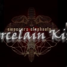 VIDEO PREMIERE: EMPERORS AND ELEPHANTS – PORCELAIN KISS